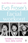 Image for Eva Fraser&#39;s facial workout