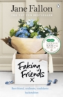 Image for Faking friends