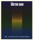 Image for Doctor Who: 100 illustrated adventures.