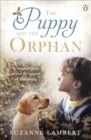 Image for The puppy and the orphan