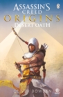 Image for Desert oath  : the official prequel to Assassin&#39;s Creed origins