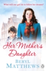 Image for Her Mother&#39;s Daughter