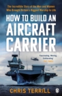 Image for How to Build an Aircraft Carrier