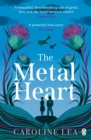Image for The metal heart