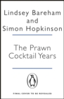 Image for The Prawn Cocktail Years