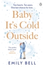 Image for Baby it&#39;s cold outside