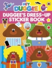 Hey Duggee: Dress-Up Sticker Book - Hey Duggee