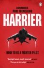 Image for Harrier  : how to be a fighter pilot