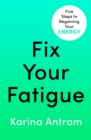 Image for Fix Your Fatigue