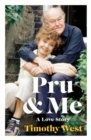 Image for Pru and me  : the amazing marriage of Prunella Scales and Timothy West
