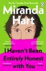 Image for I Haven’t Been Entirely Honest with You