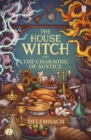 Image for The House Witch and The Charming of Austice