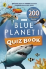 Image for The Blue Planet II Quiz Book