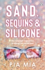 Image for Sand, Sequins and Silicone
