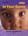 Image for In your genes  : genetics and reproduction