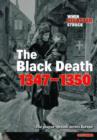 Image for The Black Death, 1347-1350  : the plague spreads across Europe