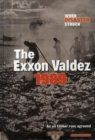 Image for The Exxon Valdez 1989  : an oil tanker runs aground