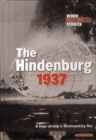 Image for The Hindenburg 1937  : a huge airship destroyed by fire