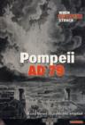 Image for Pompeii AD 79  : a city buried by a volcanic eruption