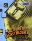 Image for The world&#39;s fastest machines
