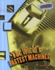 Image for The world&#39;s fastest machines