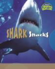 Image for Shark snacks  : food chains and webs