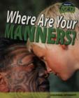 Image for Where Are Your Manners?