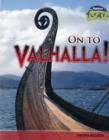 Image for On to Valhalla!  : Viking beliefs