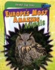 Image for Europe&#39;s Most Amazing Animals