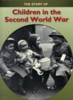 Image for The Children in the Second World War