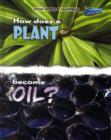 Image for How Does a Plant Become Oil?