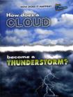 Image for How Does a Cloud Become a Thunderstorm?