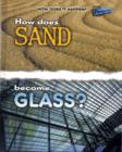 Image for How Does Sand Become Glass?