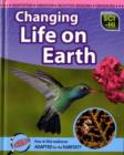 Image for Changing Life on Earth