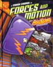 Image for A crash course in forces and motion with Max Axiom, super scientist