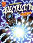 Image for The shocking world of electricity with Max Axiom, super scientist