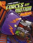 Image for A crash course in forces and motion with Max Axiom, super scientist