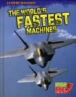 Image for The World&#39;s Fastest Machines