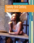 Image for Twenty-first Century Shakespeare