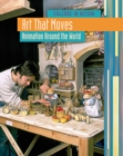 Image for Art that moves  : animation around the world