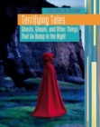Image for Terrifying tales  : ghosts, ghouls, and other things that go bump in the night