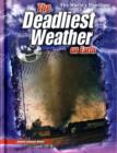 Image for The Deadliest Weather on Earth