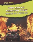 Image for Who rolls through fire?  : working on a movie set