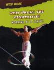 Image for Who walks the tightrope?  : working at a circus