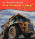 Image for How Heavy Is Heavy?