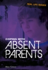 Image for Coping with Absent Parents