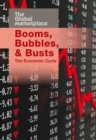 Image for Booms, bubbles, and busts  : the economic cycle