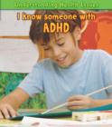 Image for I Know Someone with ADHD