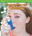 Image for I Know Someone with Asthma