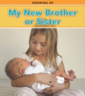 Image for My New Brother or Sister